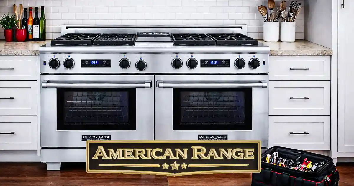 American Range Repair Services Los Angeles and Nearby Areas